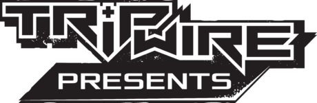 Trip Wire Presents